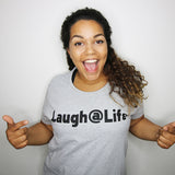 Laugh@Life T-Shirts (Women's)