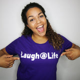 Laugh@Life T-Shirts (Women's)